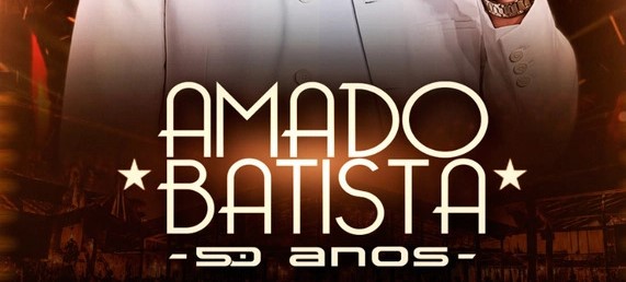 AMADO BATISTA 50 ANOS NA MORADA DU CAPIAU